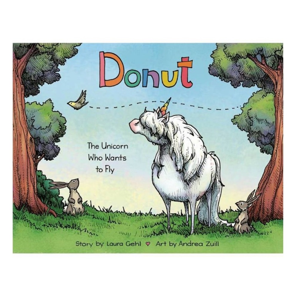 Donut The Unicorn Who Wants To Fly Children Story Book by Laura Gehl (Hardcover)